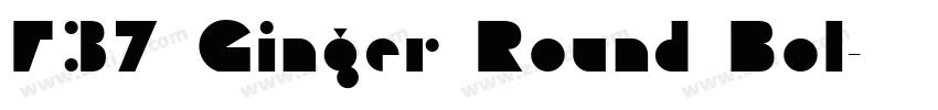 F37 Ginger Round Bol字体转换